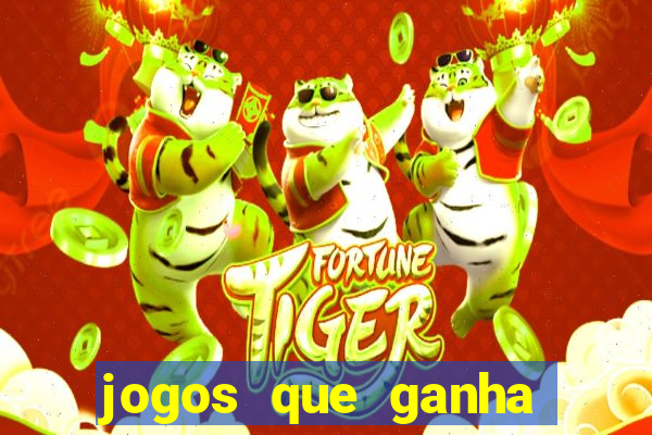 jogos que ganha dinheiro ao se cadastrar